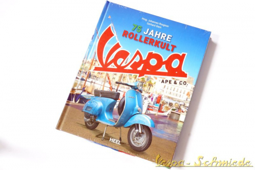 "Vespa Ape & Co.: 75 Jahre Rollerkult" - Gerhard Siem